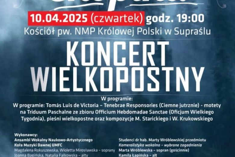 Koncert Pieśni Wielkopostnych 10 kwietnia, godz. 19.00.
